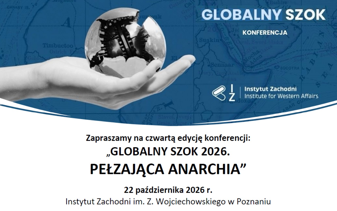 FUNDACJA INFOSEC WŚRÓD WSPÓŁORGANIZATORÓW KONFERENCJI „GLOBALNY SZOK 2026. PEŁZAJĄCA ANARCHIA”